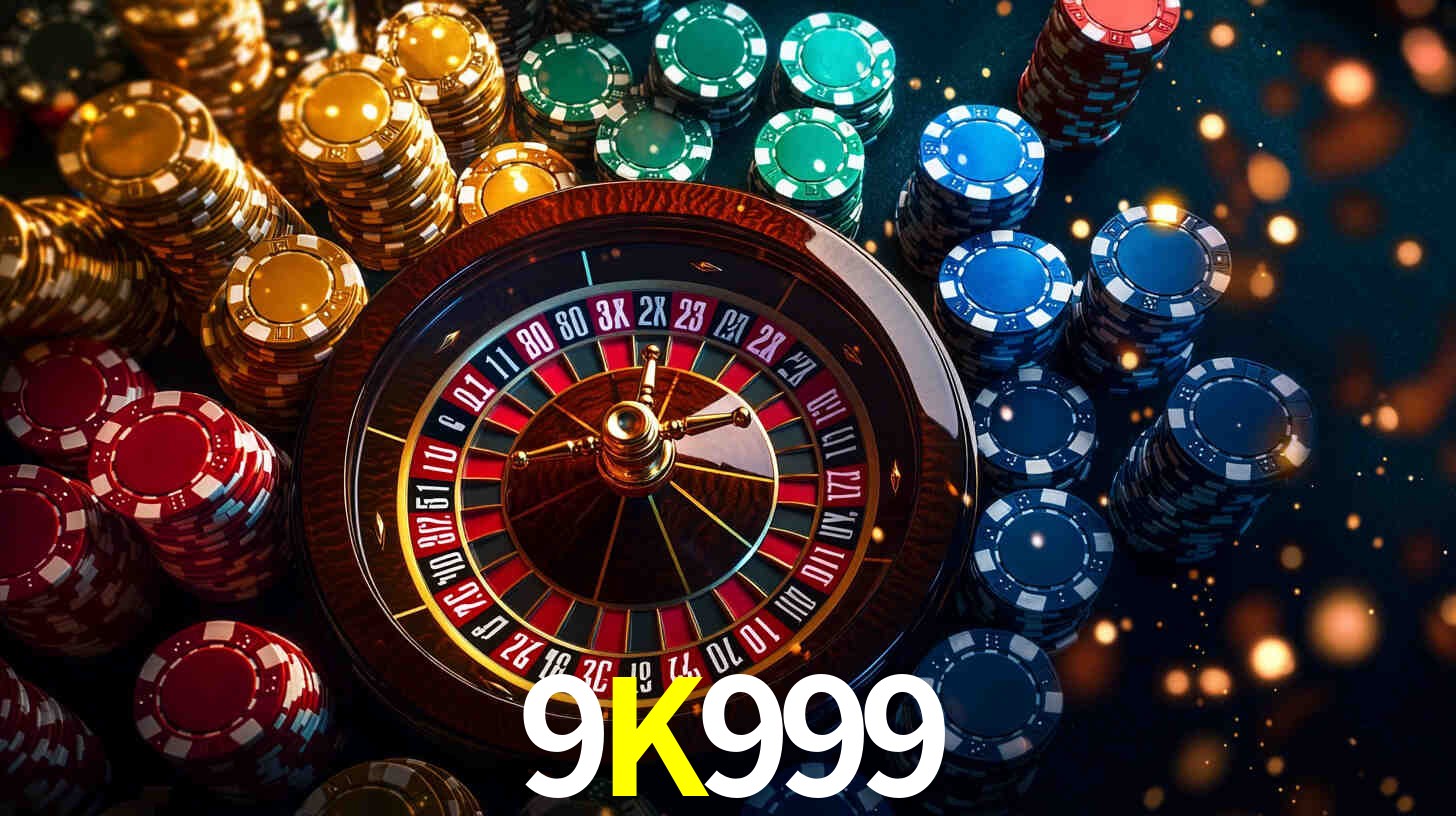 9K999,9K999 Bet